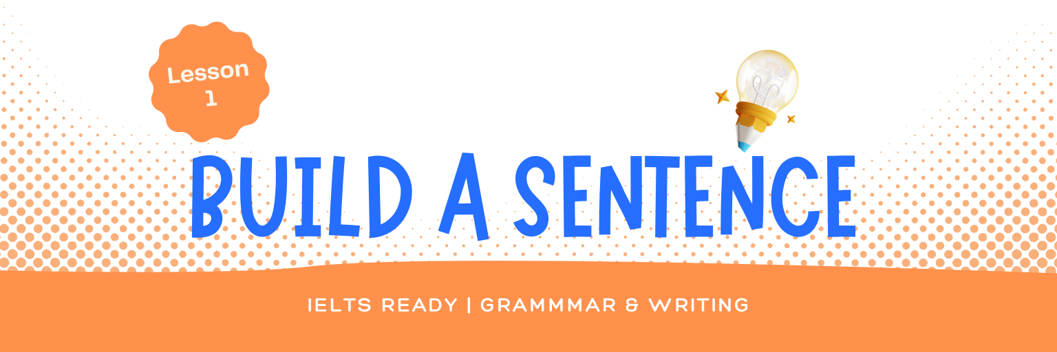 Lesson 1 Build A Sentence JPIC Academy LMS